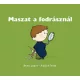 Berg Judit - Agócs Írisz: Maszat a fodrásznál