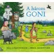 A három goni - Julia Donaldson