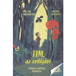Tim, az erdőjáró