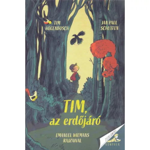 Tim, az erdőjáró
