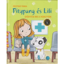 Gyógyítsd meg a kiskutyám! - Pitypang és Lili