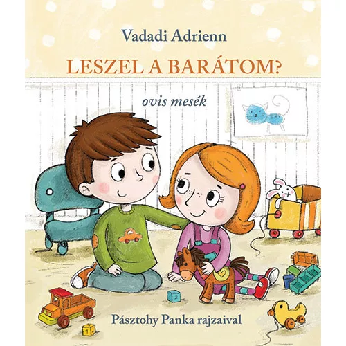 Leszel a barátom? ovis mesék
