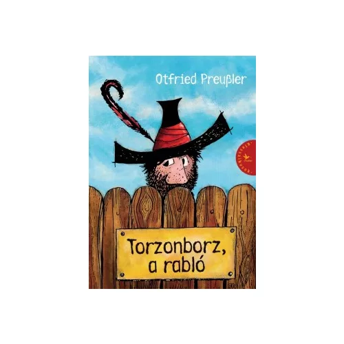 Torzonborz, a rabló - Otfried Preussler