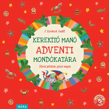 Kerekítő manó adventi mondókatára