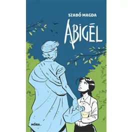 Abigél - Szabó Magda