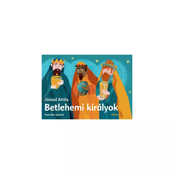 Betlehemi királyok leporello - József Attila Betlehemi királyok leporello - József Attila