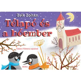 Télapó és a hóember -  Zelk Zoltán
