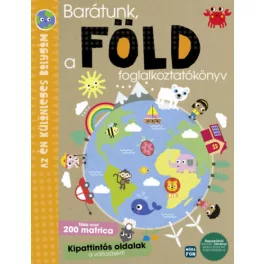   Barátunk, a Föld - Az én különleges bolygóm - foglalkoztatókönyv