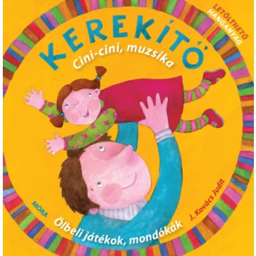 Kerekítő - cini-cini muzsika