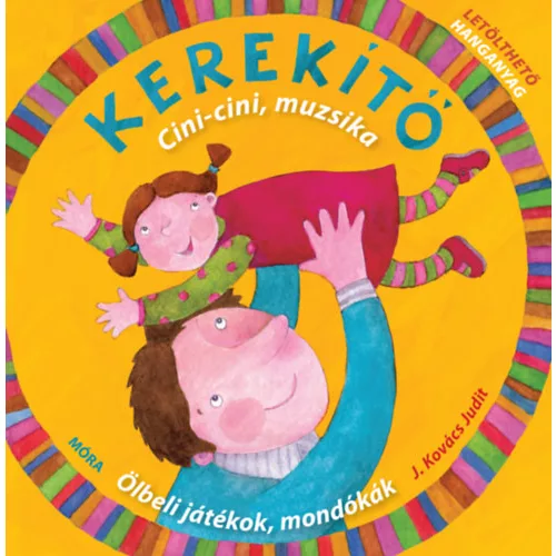 Kerekítő - cini-cini muzsika