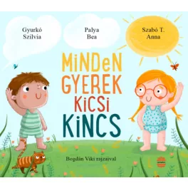 Minden gyerek kicsi kincs