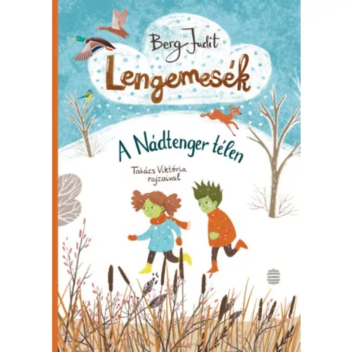 Lengemesék IV. - A Nádtenger télen