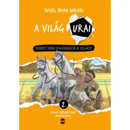 Miért nem igazságos a világ? - Yuval Noah Harari