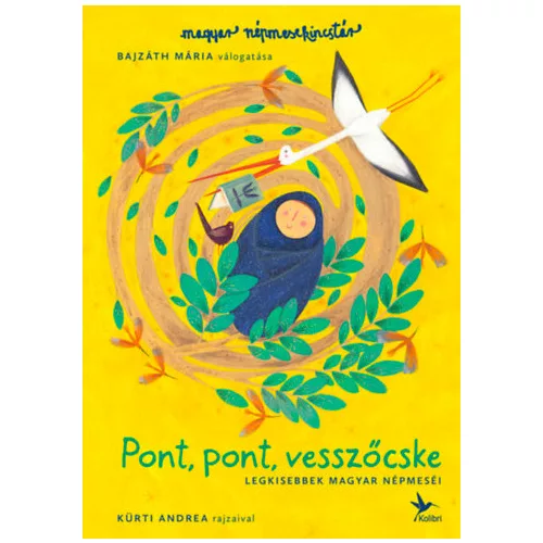Pont, pont, vesszőcske - Legkisebbek magyar népmeséi