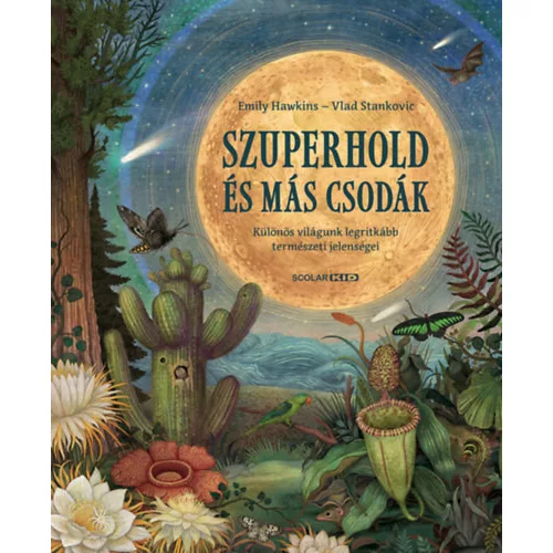 Szuperhold és más csodák