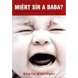 Sheila Kitzinger: Miért sír a baba?