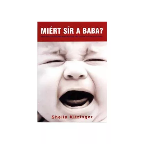 Sheila Kitzinger: Miért sír a baba?