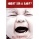 Sheila Kitzinger: Miért sír a baba?