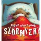 Steve Smallman: Ugye nincsenek szörnyek?