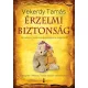 Vekerdy Tamás: Érzelmi biztonság - Mit kell(ene) tudnunk a gyerekekről és magunkról?