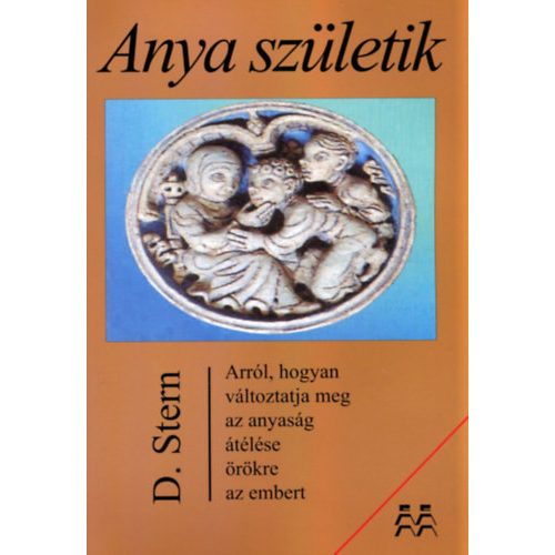 Anya születik - Arról, hogyan változtatja meg az anyaság átélése örökre az embert?