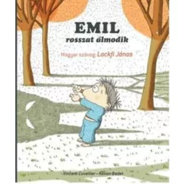 Emil rosszat álmodik