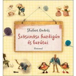 Szöszmösz kardigán és barátai