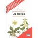Az allergia - Megelőzés - Felismerés - Gyógyítás